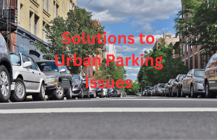 Solutions to Urban Parking Issues