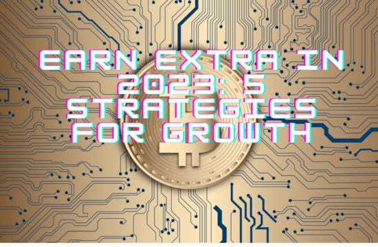 Earn-Extra-in-2023-5-Strategies-for-Growth