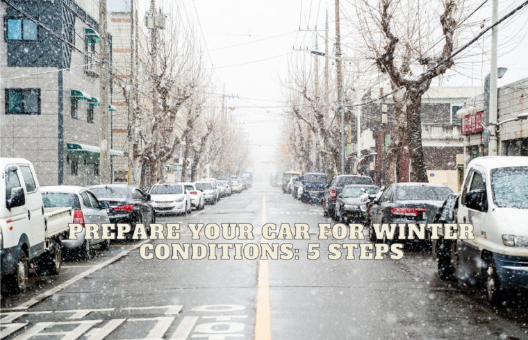 Prepare Your Car for Winter Conditions 5 Steps