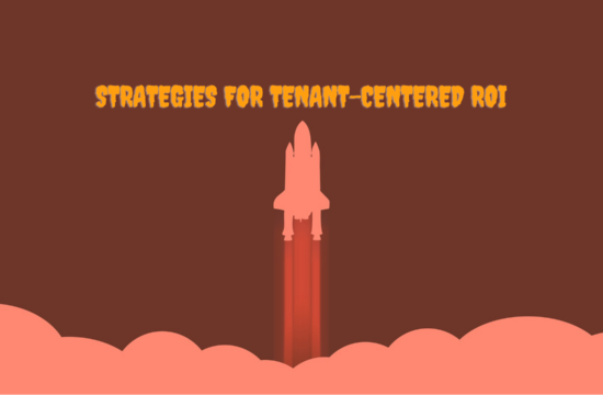 Strategies for Tenant-Centered ROI