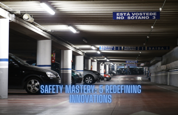 Safety Mastery 5 Redefining Innovations