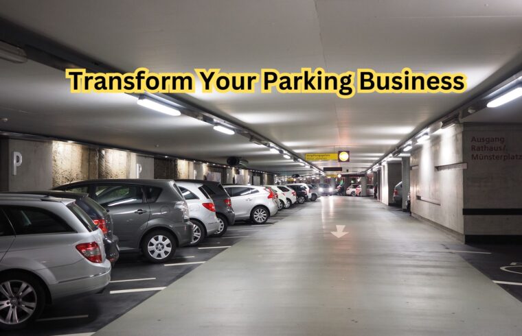 Transform Your Parking Business