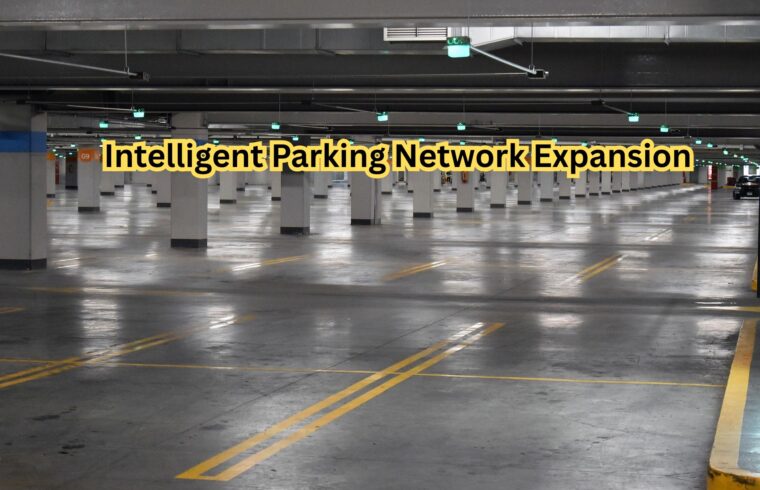 Intelligent Parking Network Expansion